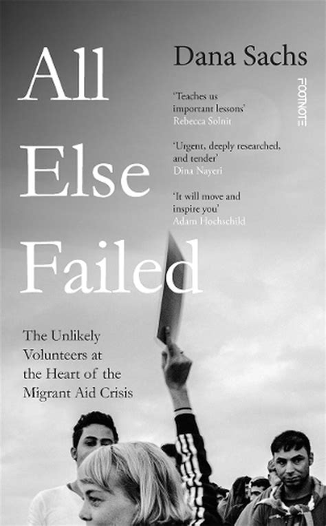 All Else Failed By Dana Sachs Paperback 9781804440247 Buy Online At