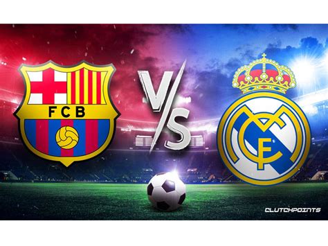 Barcelona Vs Real Madrid Di El Clasico La Liga Spanyol Pada 28 Oktober