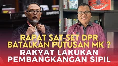 MK BATALKAN SYARAT PILKADA ANIES MELENGGANG KAESANG TUMBANG DPR