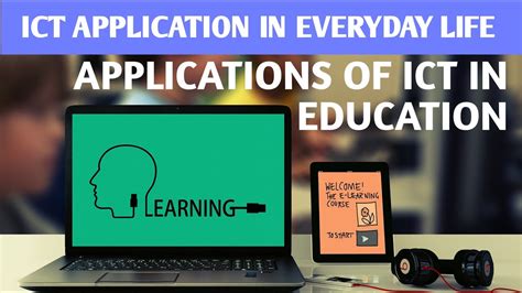 ICT APPLICATION IN EVERYDAY LIFE APPLICATIONS OF ICT IN EDUCATION YouTube