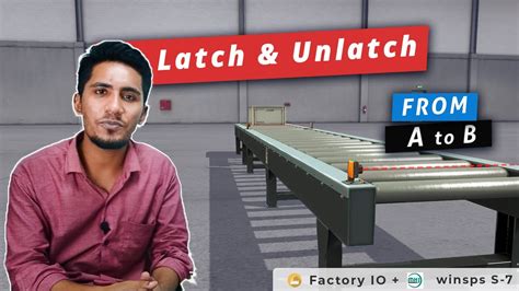 How To Use Latch And Unlatch In PLC A To B Scenes In Factory I 0 Using