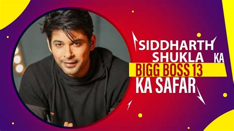 Bigg Boss Finale Highlights Of Siddharth Shuklas Bb Journey