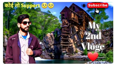 My 2nd Vloge My 2nd Vloge On Youtube Sp Vlogger Alwar Viral