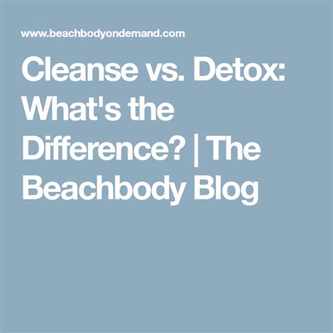 Cleanse Vs Detox Whats The Difference