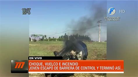 Telefuturo on Twitter Choque vuelco e incendio Un joven escapó de