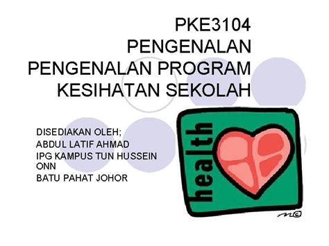 Pke Pengenalan Program Kesihatan Sekolah Disediakan Oleh