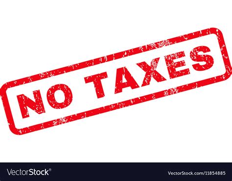 No Taxes Rubber Stamp Royalty Free Vector Image