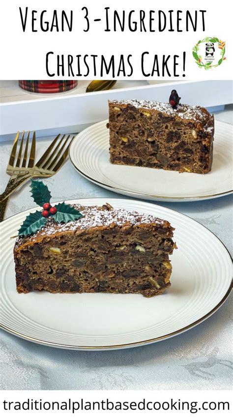 Vegan 3 Ingredient Christmas Cake Recipe