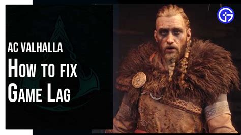 How To Fix Assassin S Creed Valhalla Lag Performance Troubleshooting