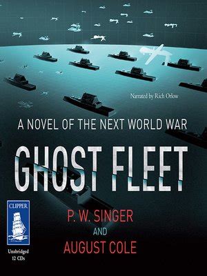 Ghost Fleet by August Cole · OverDrive: Free ebooks, audiobooks & movies from your library.