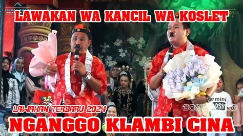 wa kancil klambine aneh lawakan wa kancil lan wa koslet terbaru
