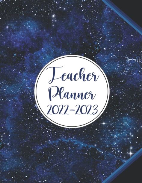 Teacher Planner 2022 2023 Lesson Planner August 2022 July 2023