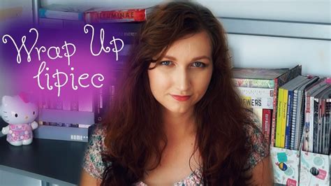 P Na P Wrap Up Lipiec Bookplease Youtube