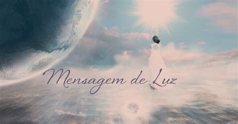 Mensagem De Luz Em Serenidade Blog Cartas Ciganas