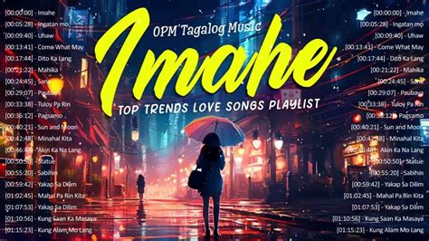 Imahe 🎵 Soulful Opm Love Songs Playlist 2023 With Lyrics🎵 Romantic