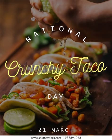 National Crunchy Taco Day Text On Stock Photo 1937891068 Shutterstock