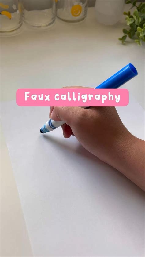 Faux Calligraphy With Crayola Markers