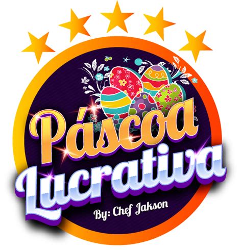 Curso Páscoa Lucrativa Chef Jakson Bruno Henrique Martins Hotmart