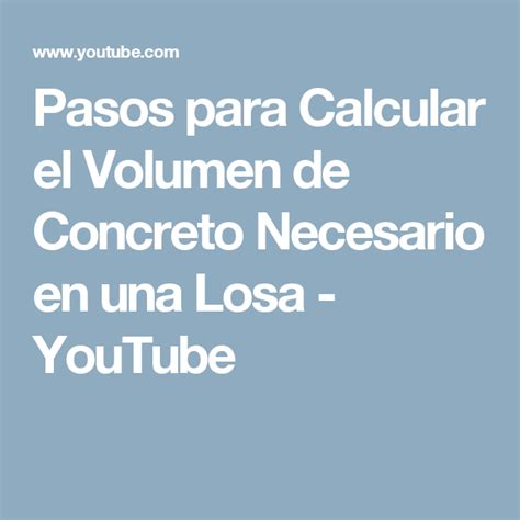 Pasos Para Calcular El Volumen De Concreto Necesario En Una Losa Youtube Civil Engineering