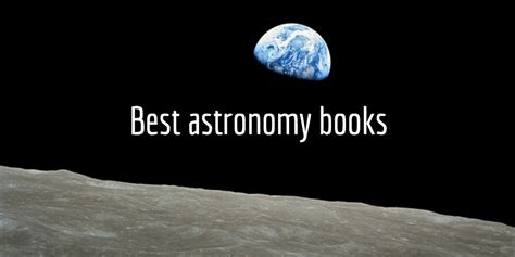 21 Best Astronomy Books (Including For Beginners & Kids)