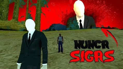 Nunca Sigas A Slenderman En El Gta San Andreas O Te Ocurrira Esto