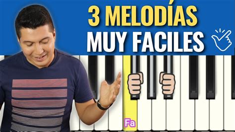 Melod As F Ciles Y Bonitas En Piano Para Principiantes Youtube