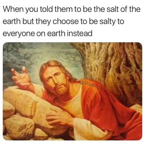 Salty R Christianmemes