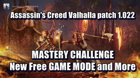 Assassins Creed Valhalla Update 1022 Gigantic Patch Mastery Challenge New Free Game Mode