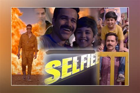 Selfiee Trailer अक्षय और इमरान हाशमी की फिल्म सेल्फी का ट्रेलर आउट