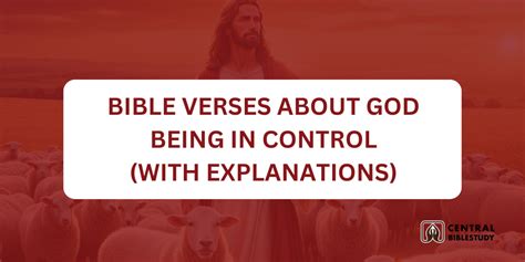 Bible Verses About God Being In Control With Explanation