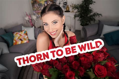 Thorn To Be Wild Vr Porn Videos Vrxdb