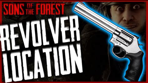 Sons Of The Forest How To Get The Revolver Location YouTube