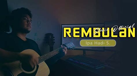 Rembulan Rembulan Ing Wengi Ipa Hadi Sasono Cover Akustik Lirik