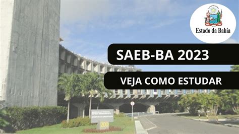 Processo Seletivo Saeb Ba Como Estudar Youtube