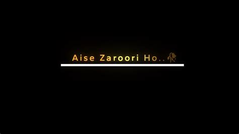 Aise Zaroori Ho Mujhko Tum Black Screen Status Video Arijit Singh Song Black Background Lyrics