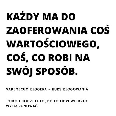 Dlatego Warto Zastanowi Si Jakie S Moje Mocne Strony Co Robi