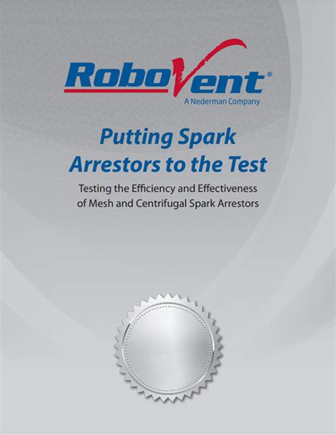 Putting Spark Arrestors To The Test RoboVent