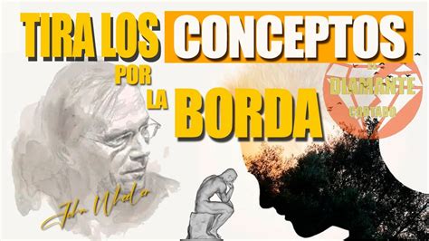 Tira los conceptos por la borda John Wheeler en español advaita