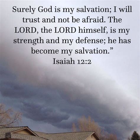 Isaiah Surely God Is My Salvation I Will Trust And Not Be Afraid