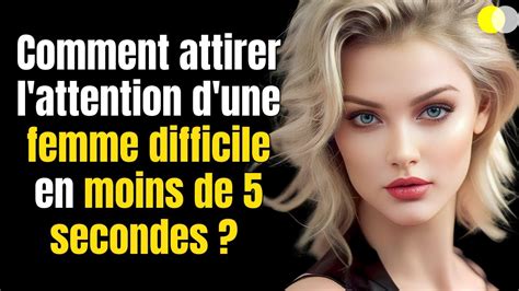 6 Meilleures astuces pour SÉDUIRE UNE FEMME DIFFICILE Vous devriez le