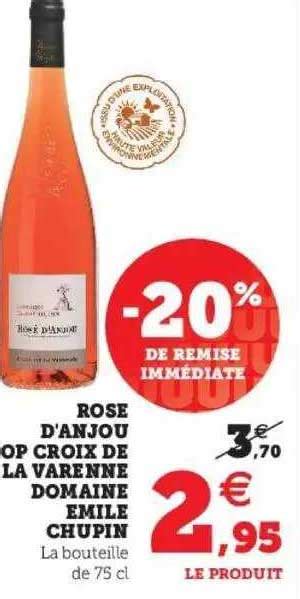 Offre Rose D Anjou Oip Croix De La Varenne Domaine Emile Chupin De