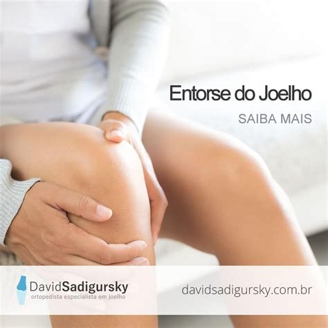 Entorse Do Joelho Dr David Sadigursky