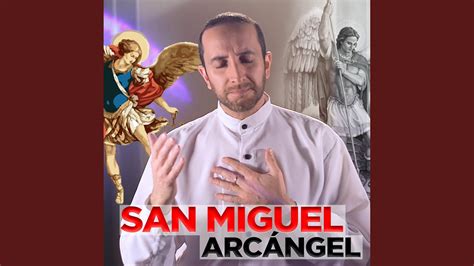 Quién como Dios San Miguel Arcángel YouTube