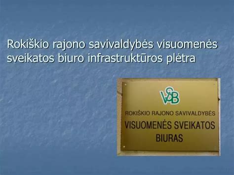 PPT Rokiškio rajono savivaldybės visuomenės sveikatos biuro