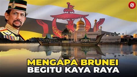 Negara Kecil Dengan Kekayaan Tak Terbatas Inilah Penyebab Brunei