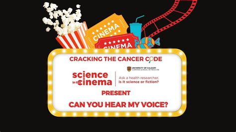 Cracking The Cancer Code X Science In The Cinema Presents Can You Hear