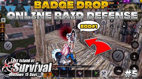 Badge Drop Online Raid Defense Part 5 EOD LEGION Last Island Of