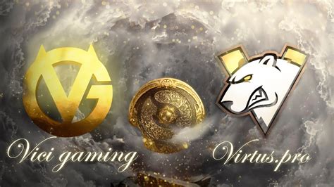 Dota Ru Virtus Pro Vs Vici Gaming Bo The International X