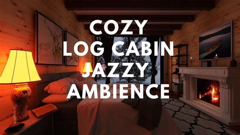 Cozy Log Cabin Ambience With Relaxing Jazz Music And Snow Night