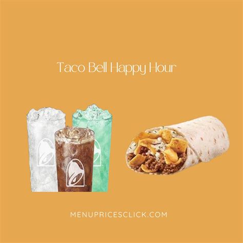 Taco Bell Happy Hour - Menu Prices 2024 - MPC